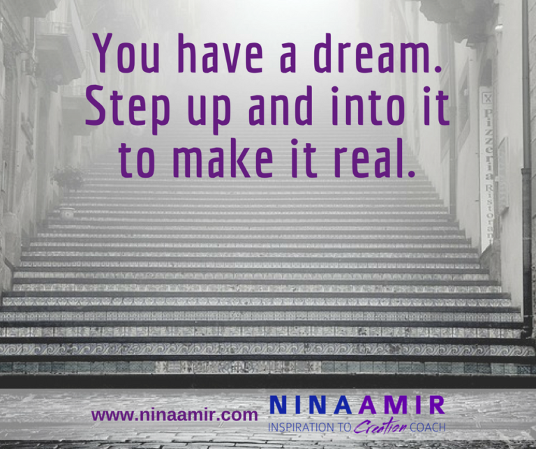 Create Inspired Results: Step Into Your Dream - Nina Amir