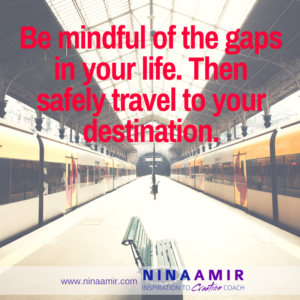 travel safely by being aware of gaps