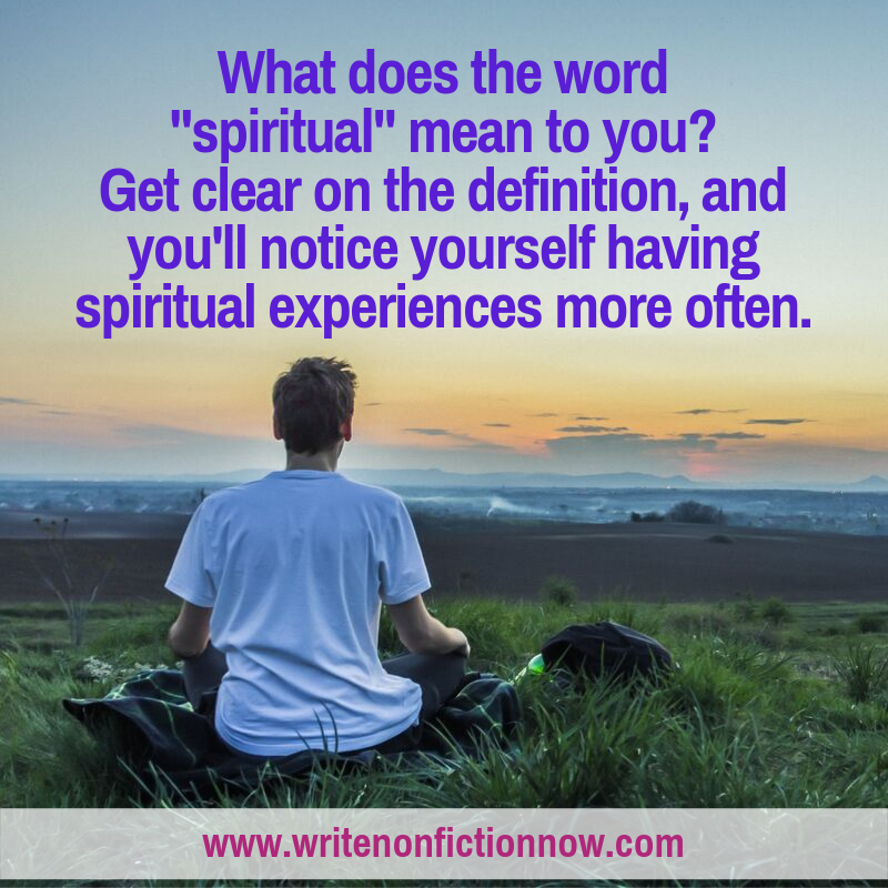 what does spiritual mean to your spiritual exprience - Nina Amir