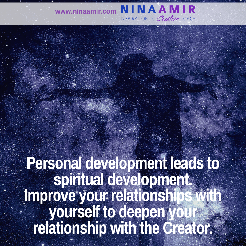 3 Ways Personal Development Supports Your Spiritual Development - Nina Amir