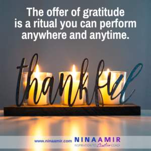 gratitude is a ritual you can performan anywhere and anytime