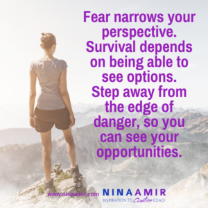 reduce fear to find perspective and see options