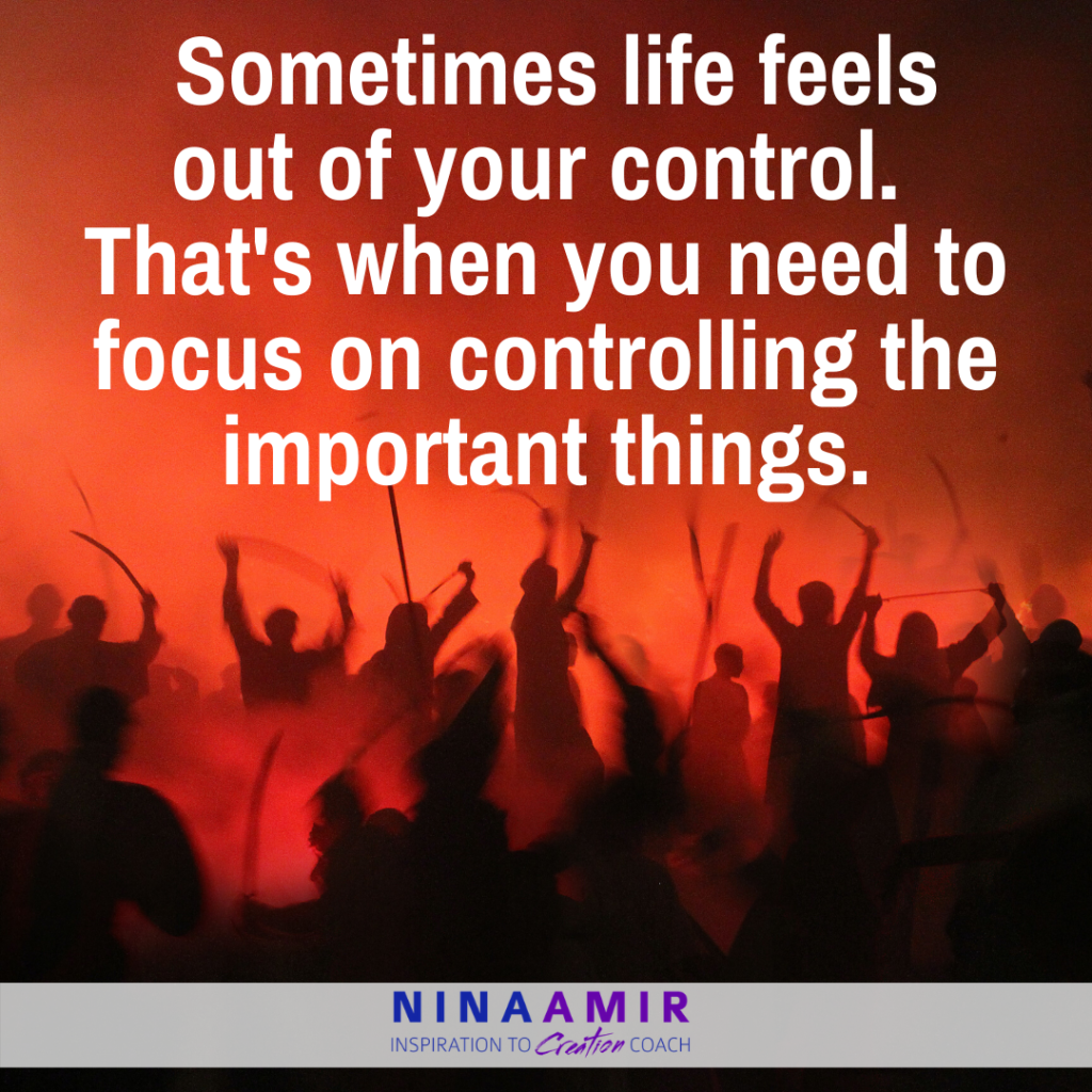 what to control when things are out of control