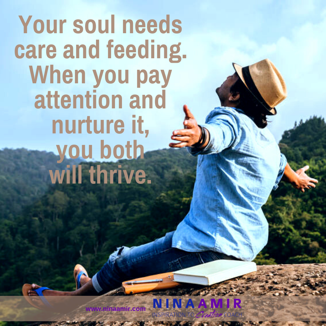 16 Ways to Care for and Feed Your Soul - Nina Amir