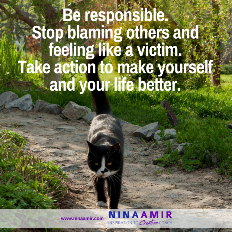 Stop Being a Victim by Taking Responsibilty for Your Life