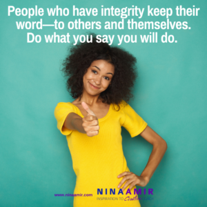 Integrity -- keep your word