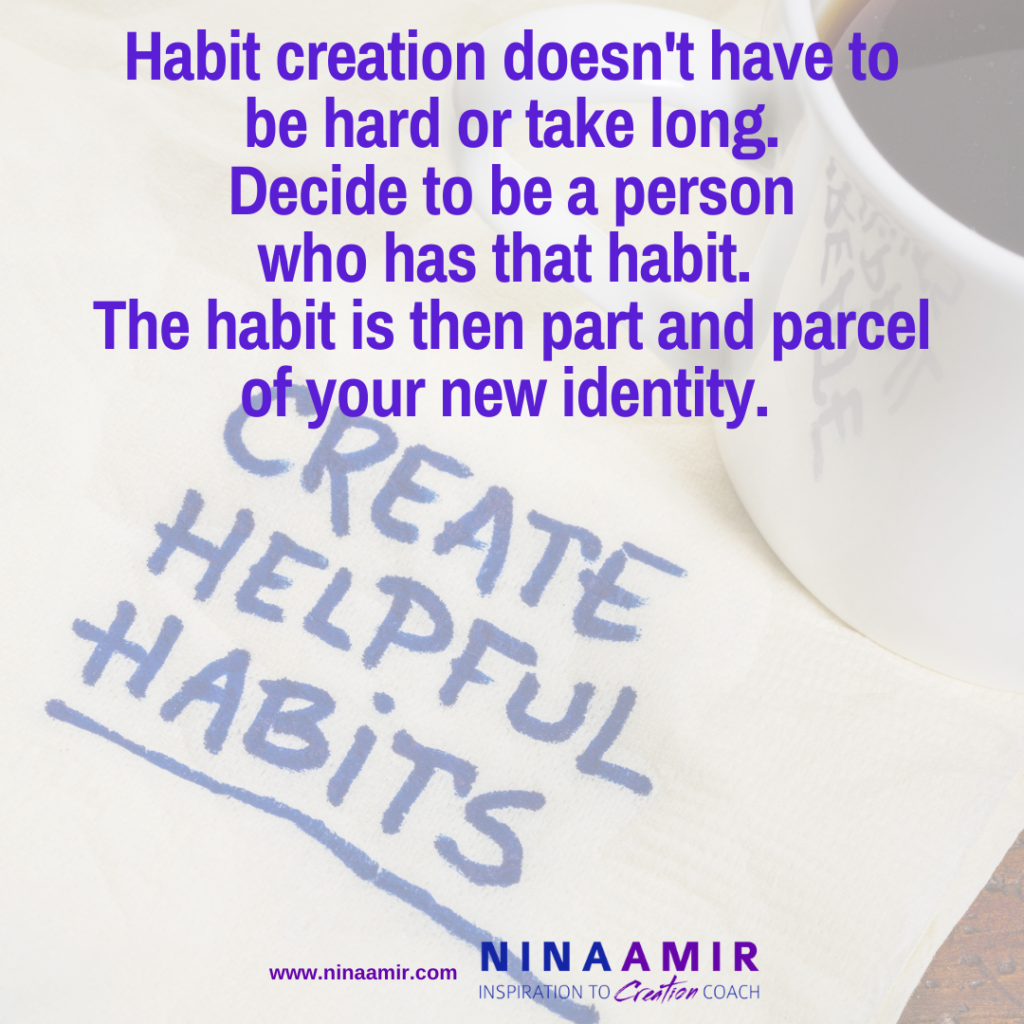 develop helpful habits