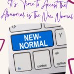 Keyboard with the words "new normal" as one of the keys highlighted in blue rather than gray like the others.