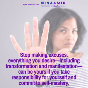 reasons are excuses the prevent change and manifestation