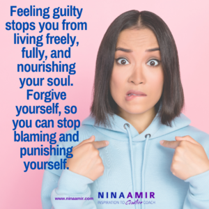stop blaming yourself and feeling guilty