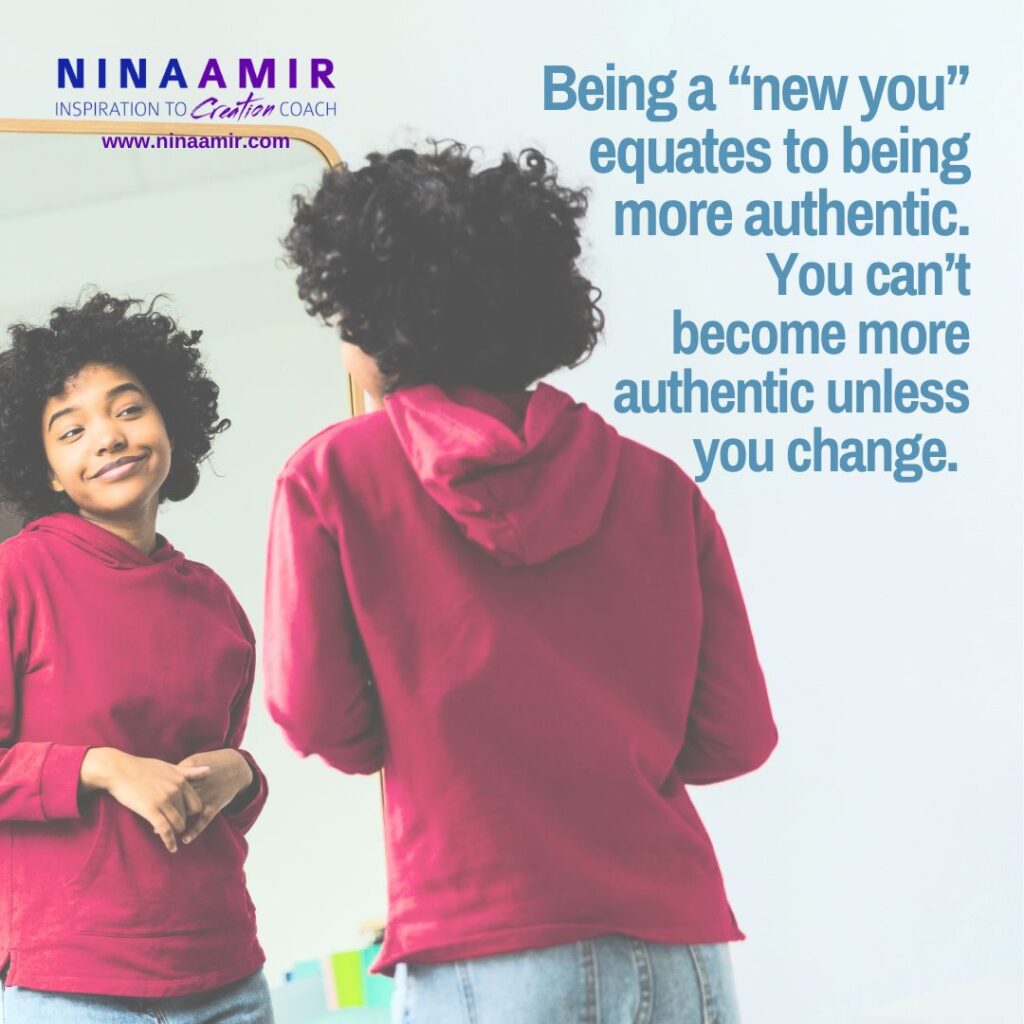 a new year requires a new you--an authentic you.