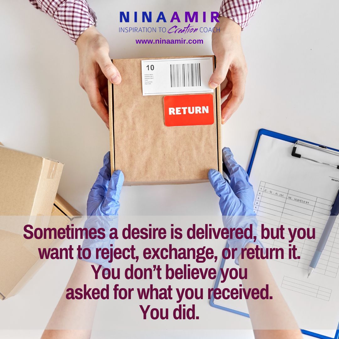 Why you receive desires you don't think you asked for
