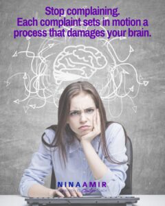 Stop complaining--it hurts your brain