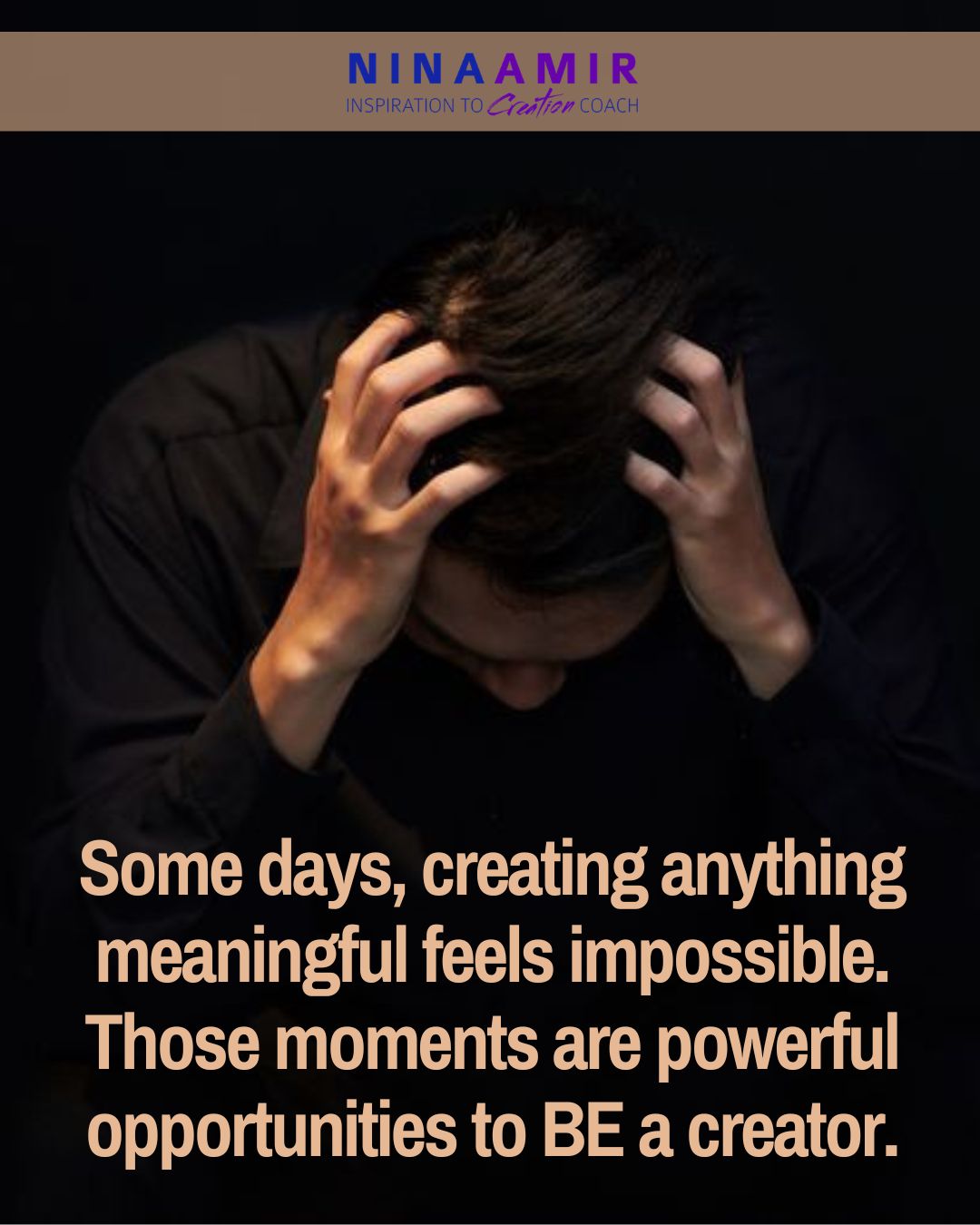 It's possible to create even when you think you can't