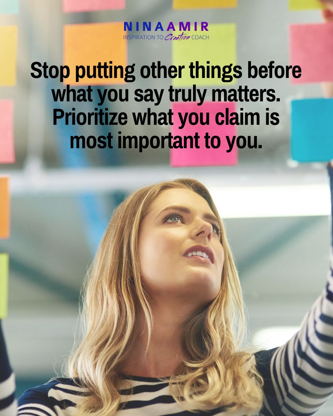 You can only prioritize one thing. Make is something important to you.